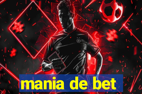 mania de bet